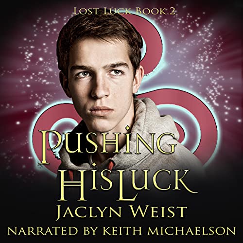 Pushing His Luck Audiolibro Por Jaclyn Weist arte de portada