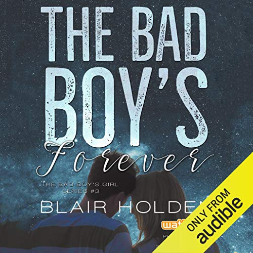 The Bad Boy's Forever Audiolibro Por Blair Holden arte de portada