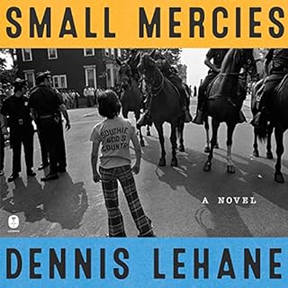 Small Mercies Audiobook By Dennis Lehane cover art