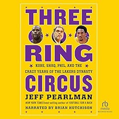 Three Ring Circus Audiolibro Por Jeff Pearlman arte de portada