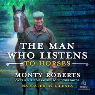 The Man Who Listens to Horses Audiolibro Por Monty Roberts arte de portada