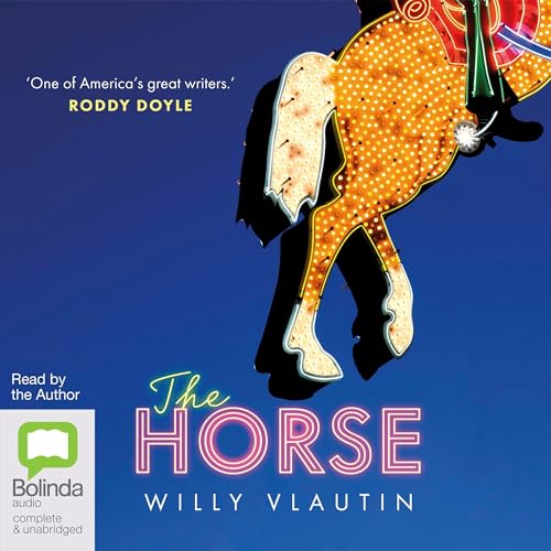 The Horse Audiolibro Por Willy Vlautin arte de portada