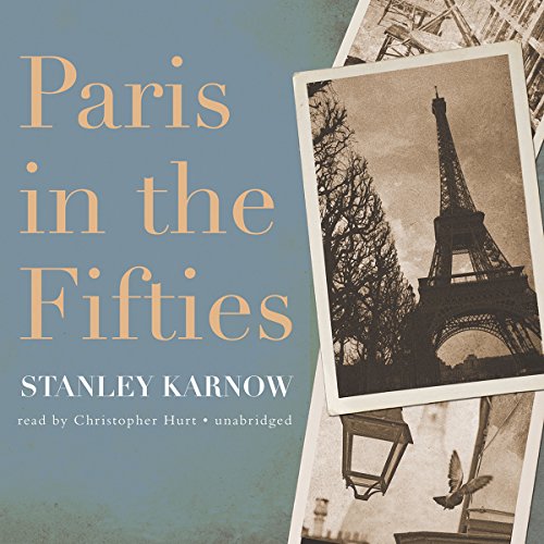 Paris in the Fifties Audiolibro Por Stanley Karnow arte de portada