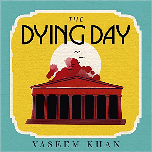 The Dying Day Audiolibro Por Vaseem Khan arte de portada