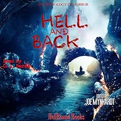 To Hell and Back Audiolibro Por HellBound Books Publishing LLC, Jeff Strand, Nick Roberts, Felix Blackwell, Kenneth W. Cain, Diana Olney, Jasper Bark, James H. Longmore, Gage Greenwood arte de portada