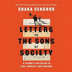 Letters to the Sons of Society Audiolibro Por Shaka Senghor arte de portada