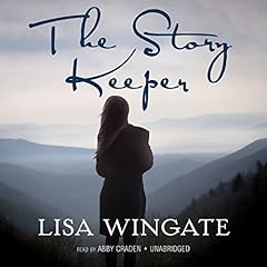 The Story Keeper Audiolibro Por Lisa Wingate arte de portada