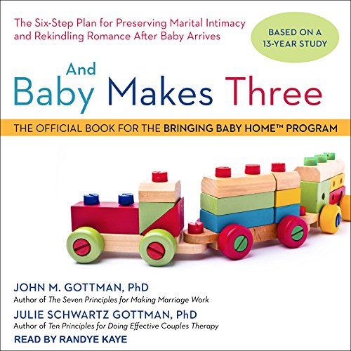 And Baby Makes Three Audiolibro Por John M. Gottman PhD, Julie Schwartz Gottman PhD arte de portada