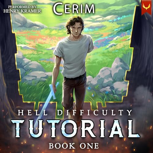Hell Difficulty Tutorial Audiobook By Cerim cover art