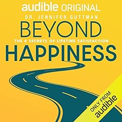 Beyond Happiness Audiolibro Por Dr. Jennifer Guttman arte de portada