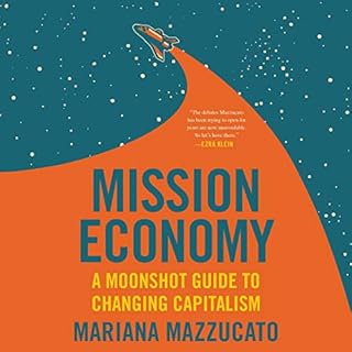 Mission Economy Audiolibro Por Mariana Mazzucato arte de portada