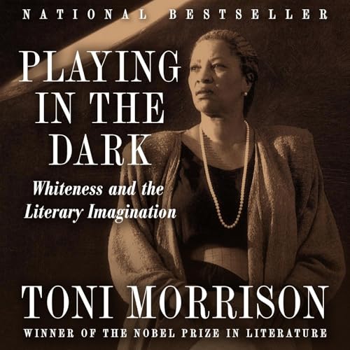 Playing in the Dark Audiobook By Toni Morrison cover art