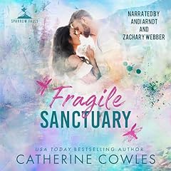 Fragile Sanctuary Audiolibro Por Catherine Cowles arte de portada