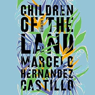 Children of the Land Audiolibro Por Marcelo Hernandez Castillo arte de portada