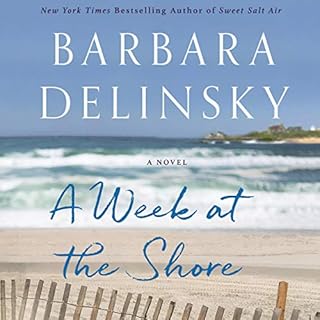 A Week at the Shore Audiobook By Barbara Delinsky cover art