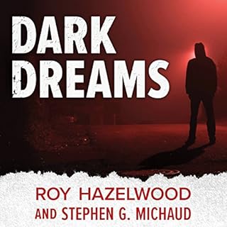 Dark Dreams Audiolibro Por Roy Hazelwood, Stephen G Michaud arte de portada