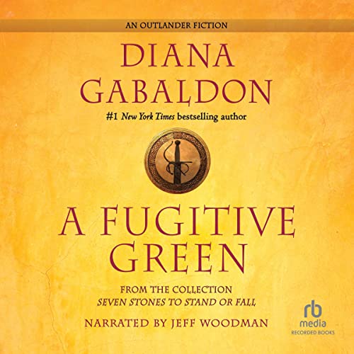 A Fugitive Green Audiobook By Diana Gabaldon cover art