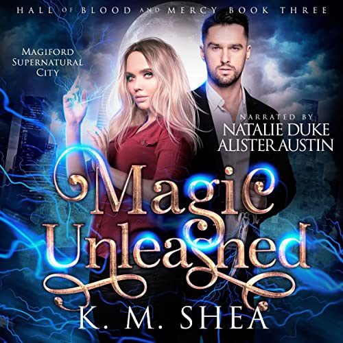 Magic Unleashed Audiobook By K. M. Shea cover art