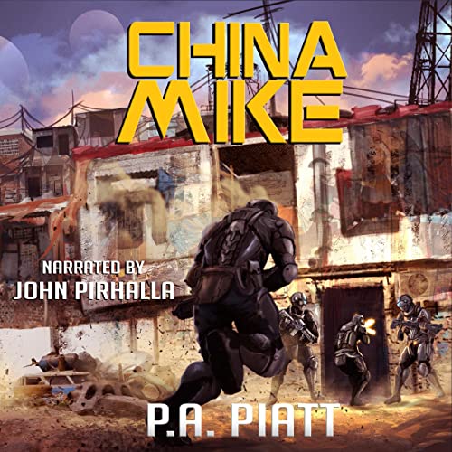 China Mike Audiobook By P.A. Piatt cover art