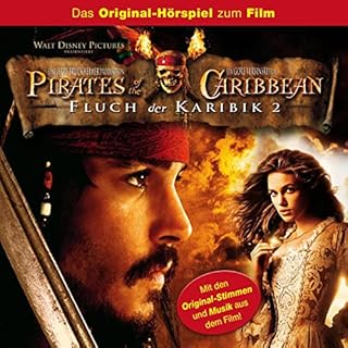 Pirates of the Caribbean - Fluch der Karibik 2. Das Original-H&ouml;rspiel zum Film Titelbild