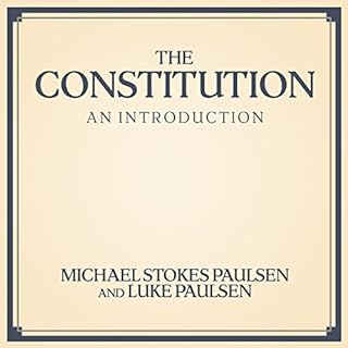 The Constitution Audiolibro Por Michael Stokes Paulsen, Luke Paulsen arte de portada