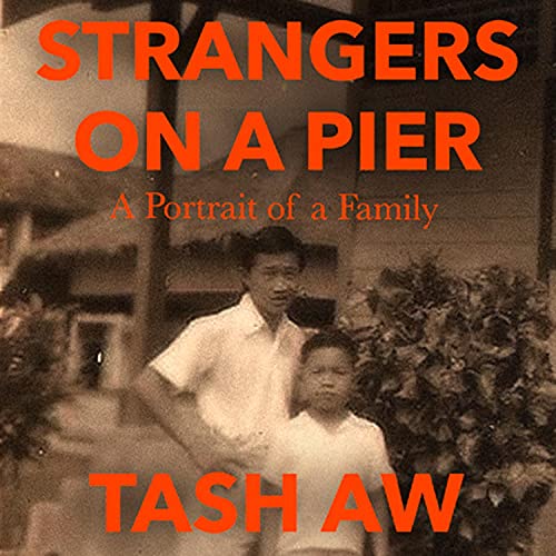 Strangers on a Pier Audiobook By Tash Aw cover art