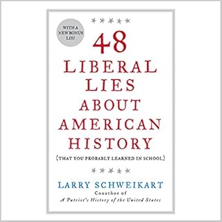 48 Liberal Lies About American History Audiolibro Por Larry Schweikart arte de portada