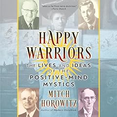 Happy Warriors Audiolibro Por Mitch Horowitz arte de portada