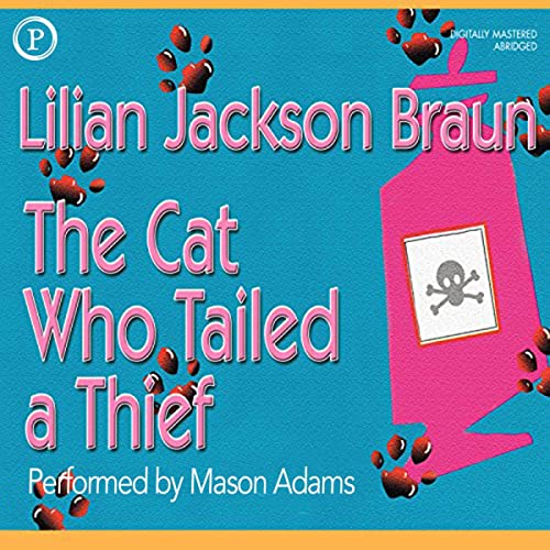 The Cat Who Tailed a Thief Audiobook By Lilian Jackson Braun cover art