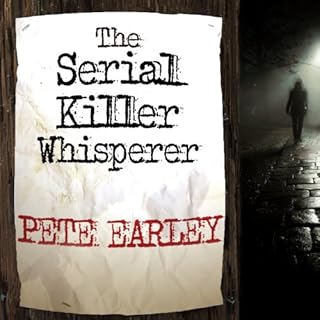 The Serial Killer Whisperer Audiolibro Por Pete Earley arte de portada