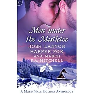 Men Under the Mistletoe Audiobook By Ava March, Harper Fox, Josh Lanyon, K.A. Mitchell cover art