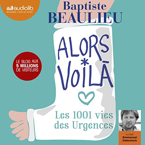 Alors voil&agrave; Audiobook By Baptiste Beaulieu cover art