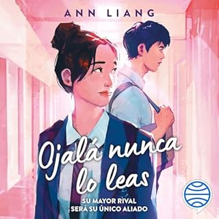 Ojal&aacute; nunca lo leas Audiolibro Por Ann Liang arte de portada