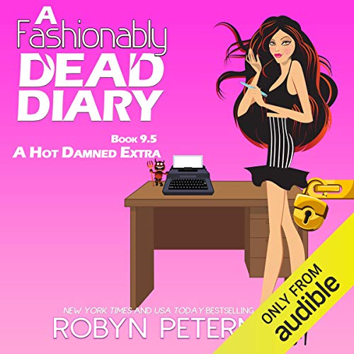 A Fashionably Dead Diary Audiobook By Robyn Peterman cover art