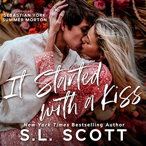 It Started with a Kiss Audiobook By S.L. Scott cover art