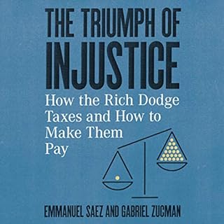 The Triumph of Injustice Audiolibro Por Emmanuel Saez, Gabriel Zucman arte de portada