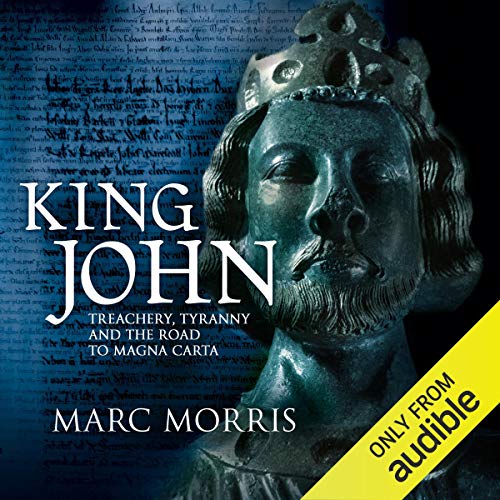 King John Audiobook By Marc Morris cover art