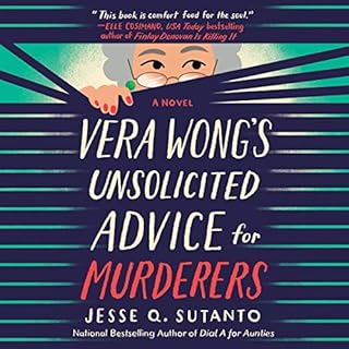 Vera Wong's Unsolicited Advice for Murderers Audiobook By Jesse Q. Sutanto cover art