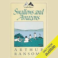 Swallows and Amazons Audiolibro Por Arthur Ransome arte de portada