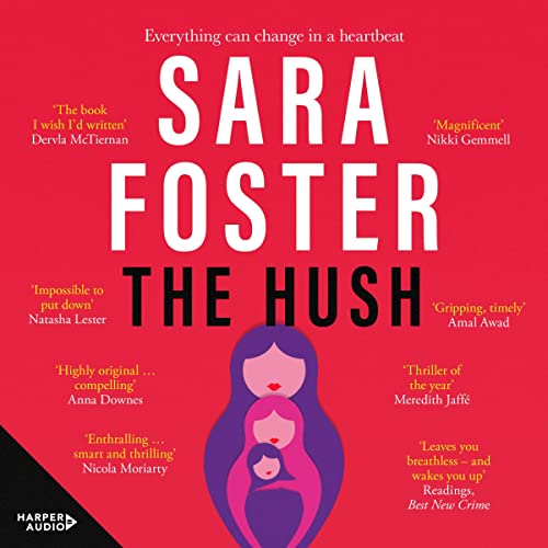 The Hush Audiobook By Sara Foster cover art