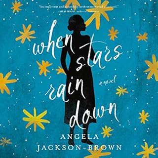 When Stars Rain Down Audiobook By Angela Jackson-Brown cover art