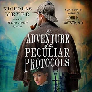 The Adventure of the Peculiar Protocols Audiobook By Nicholas Meyer cover art