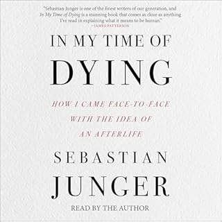 In My Time of Dying Audiolibro Por Sebastian Junger arte de portada