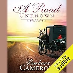 A Road Unknown Audiolibro Por Barbara Cameron arte de portada