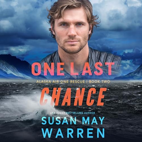 One Last Chance Audiolibro Por Susan May Warren arte de portada