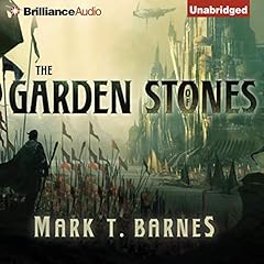The Garden of Stones Audiobook By Mark T. Barnes cover art