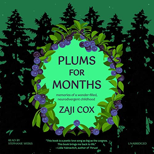 Plums for Months Audiolibro Por Zaji Cox arte de portada