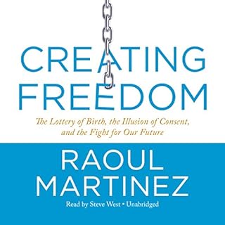 Creating Freedom Audiolibro Por Raoul Martinez arte de portada