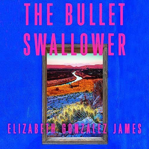 The Bullet Swallower Audiolibro Por Elizabeth Gonzalez James arte de portada