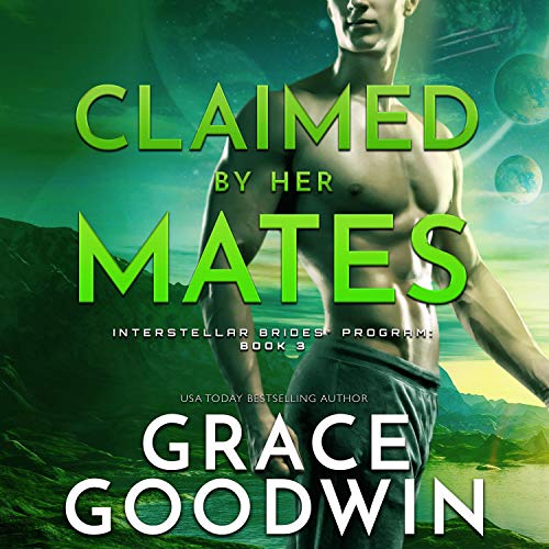 Claimed by Her Mates Audiolibro Por Grace Goodwin arte de portada